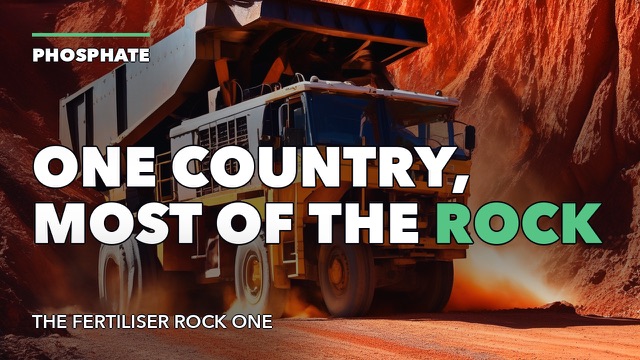 Phosphate: The Fertiliser Rock One Country Controls
