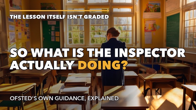 What Ofsted Actually Looks For in a Lesson